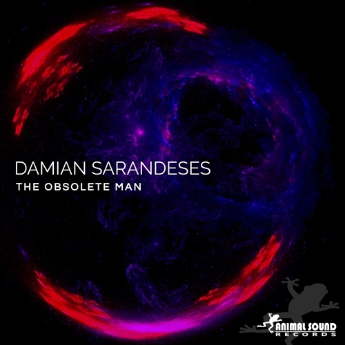 Damian Sarandeses - The Obsolete Man [000002]